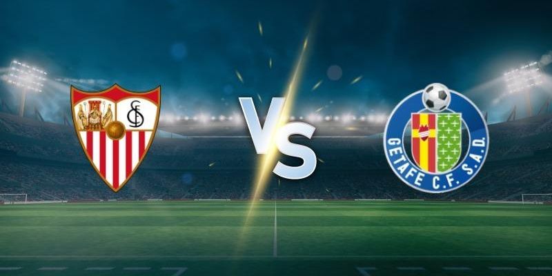 Soi Kèo Sevilla vs Getafe 21h 26/8/25 : Trận Cầu Kịch Tính Tại Sánchez-Pizjuán
